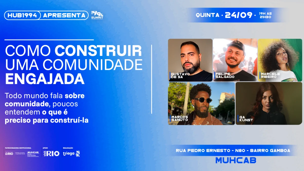 Esquenta Summit 1994: construção de comunidades engajadas no Rio